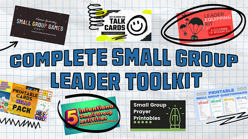 Complete Small Group Leader Toolkit